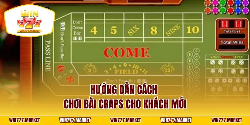 Hướng dẫn cách chơi bài craps cho khách mới