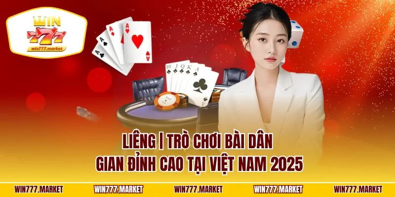 Liêng | Trò Chơi Bài Dân Gian Đỉnh Cao Tại Việt Nam 2025